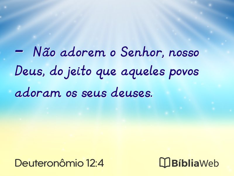 Deuteronômio 12:4 em imagem para compartilhar