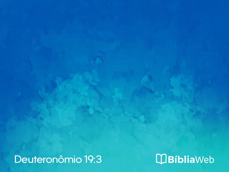 Deuteronômio 19:3 em imagem para compartilhar