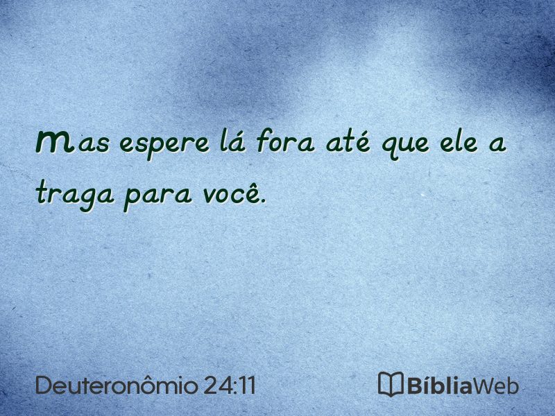 Deuteronômio 24:11 em imagem para compartilhar