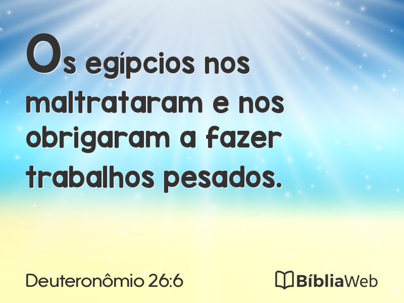 Deuteronômio 26:6 em imagem para compartilhar