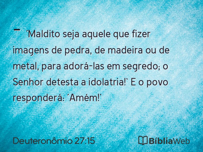 Deuteronômio 27:15 em imagem para compartilhar