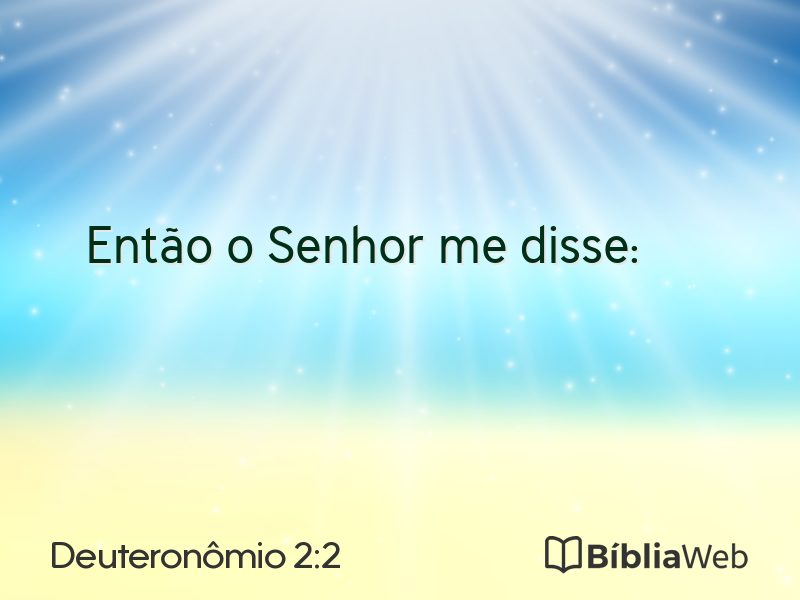 Deuteronômio 2:2 em imagem para compartilhar
