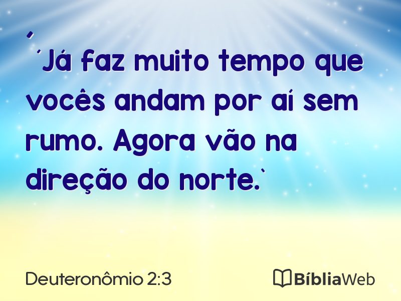 Deuteronômio 2:3 em imagem para compartilhar
