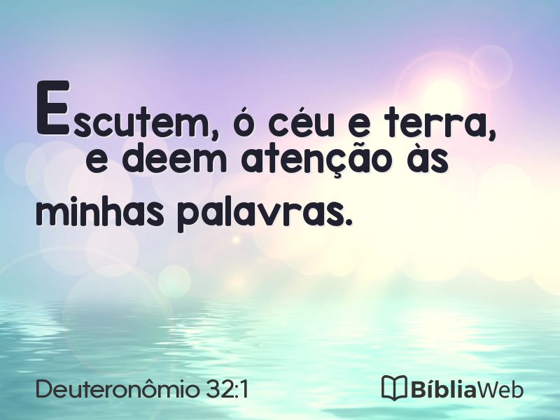 Deuteronômio 32:1 em imagem para compartilhar