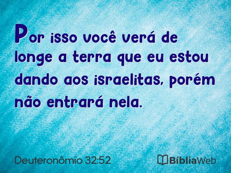 Deuteronômio 32:52 em imagem para compartilhar