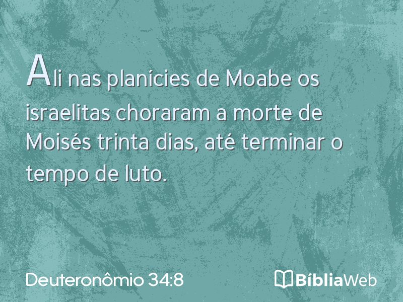 Deuteronômio 34:8 em imagem para compartilhar
