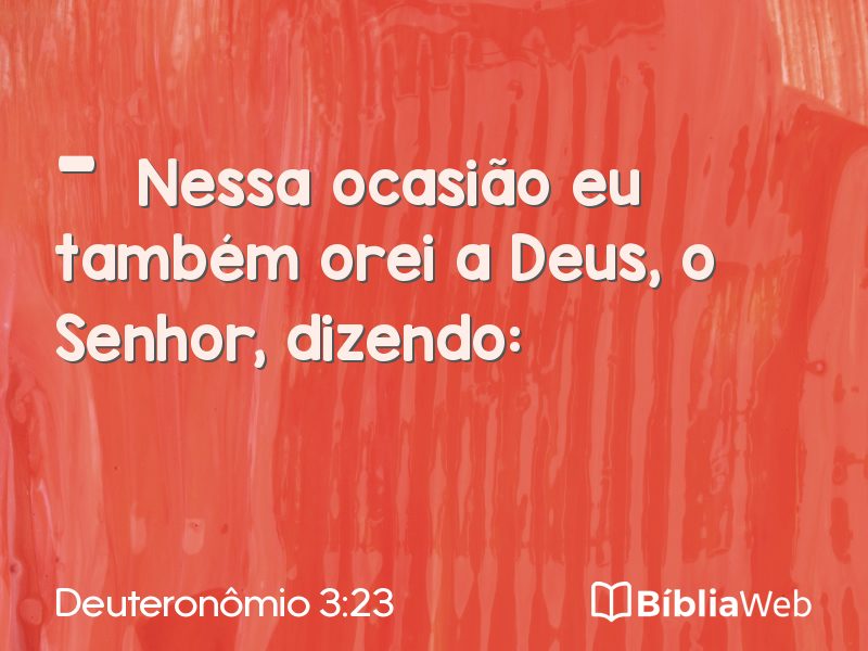 Deuteronômio 3:23 em imagem para compartilhar