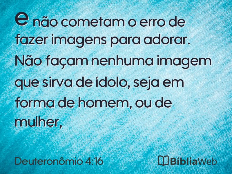 Deuteronômio 4:16 em imagem para compartilhar