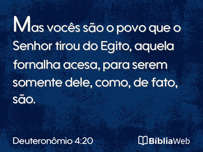 Deuteronômio 4:20 em imagem para compartilhar