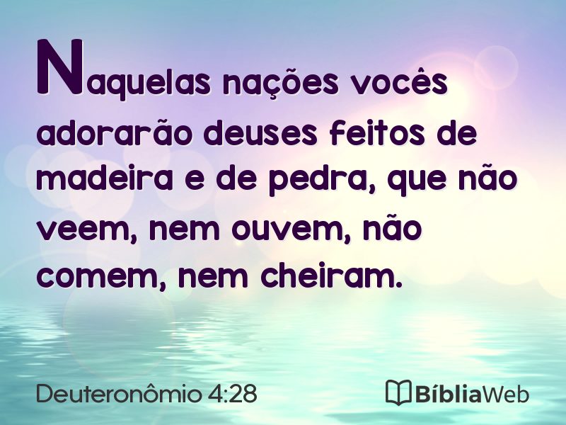 Deuteronômio 4:28 em imagem para compartilhar
