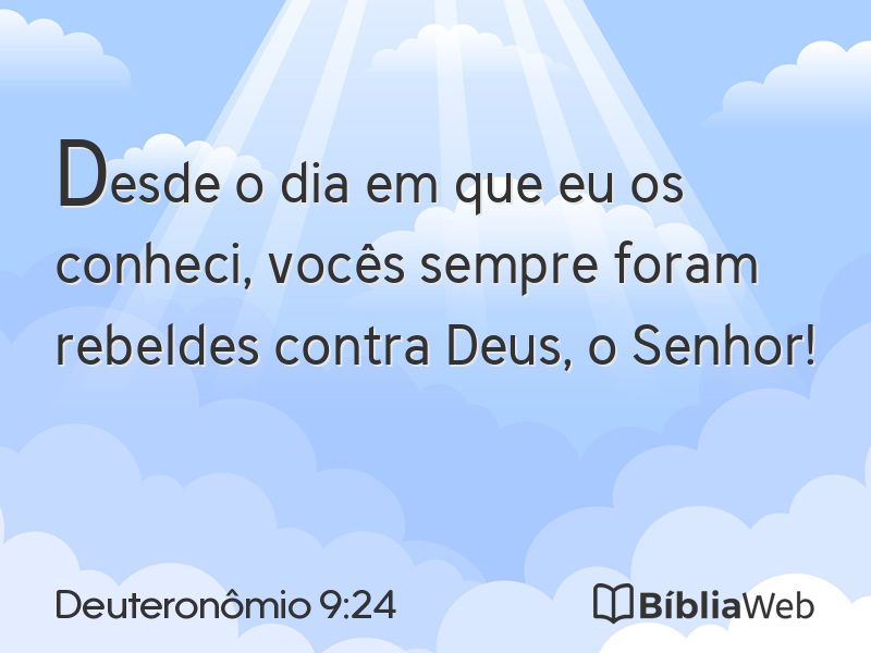 Deuteronômio 9:24 em imagem para compartilhar