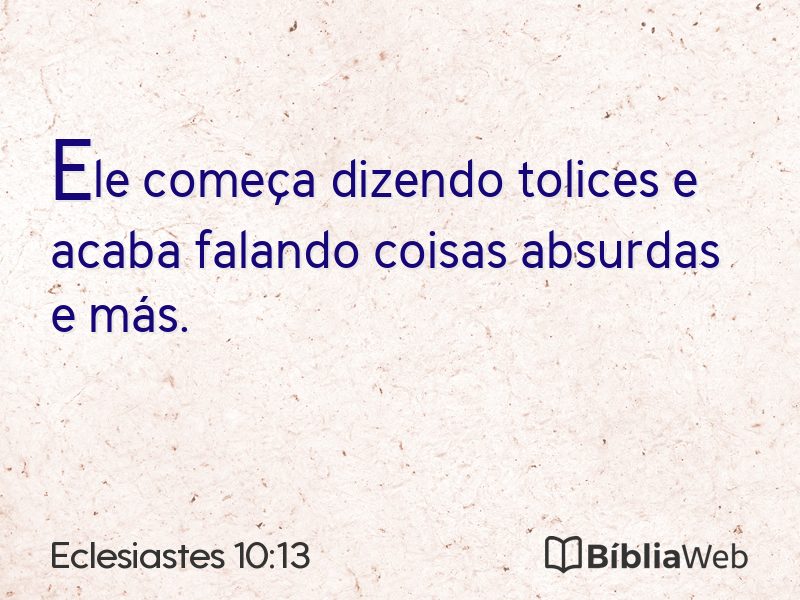 Eclesiastes 10:13 em imagem para compartilhar