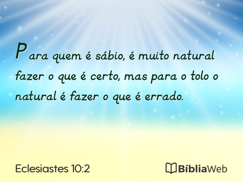 Eclesiastes 10:2 em imagem para compartilhar