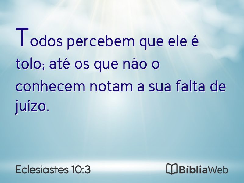 Eclesiastes 10:3 em imagem para compartilhar