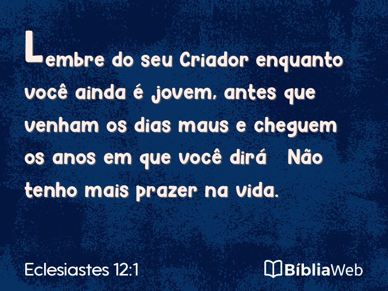 Eclesiastes 12:1 em imagem para compartilhar