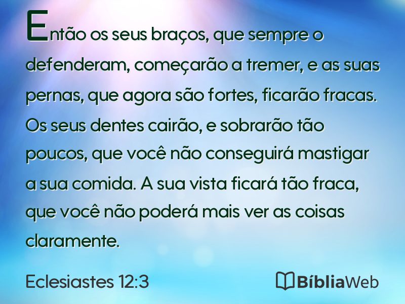 Eclesiastes 12:3 em imagem para compartilhar