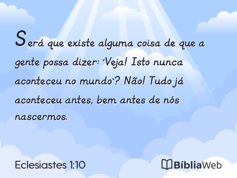 Eclesiastes 1:10 em imagem para compartilhar