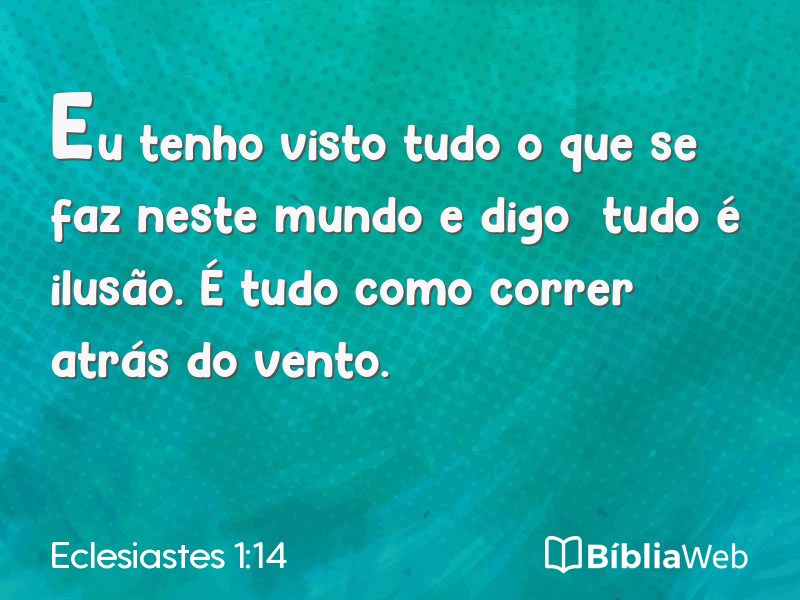 Eclesiastes 1:14 em imagem para compartilhar