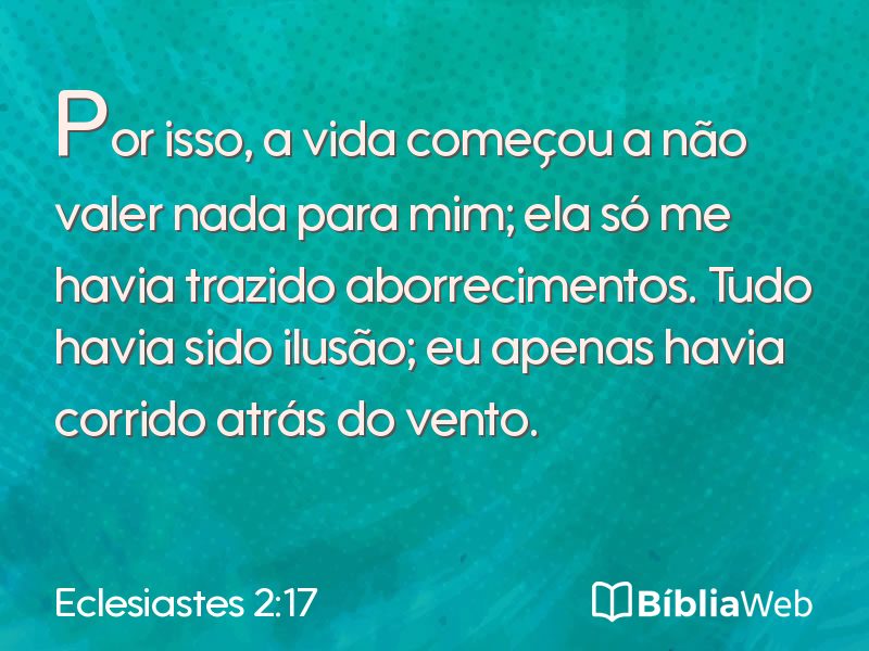 Eclesiastes 2:17 em imagem para compartilhar