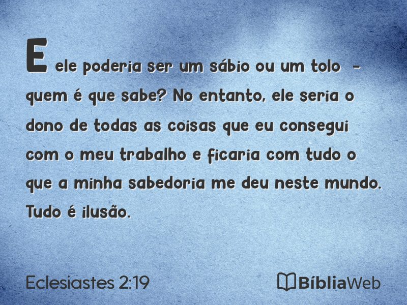 Eclesiastes 2:19 em imagem para compartilhar