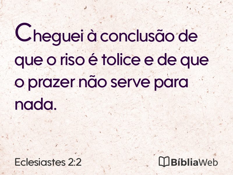 Eclesiastes 2:2 em imagem para compartilhar