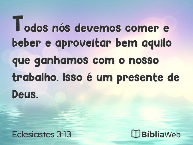 Eclesiastes 3:13 em imagem para compartilhar