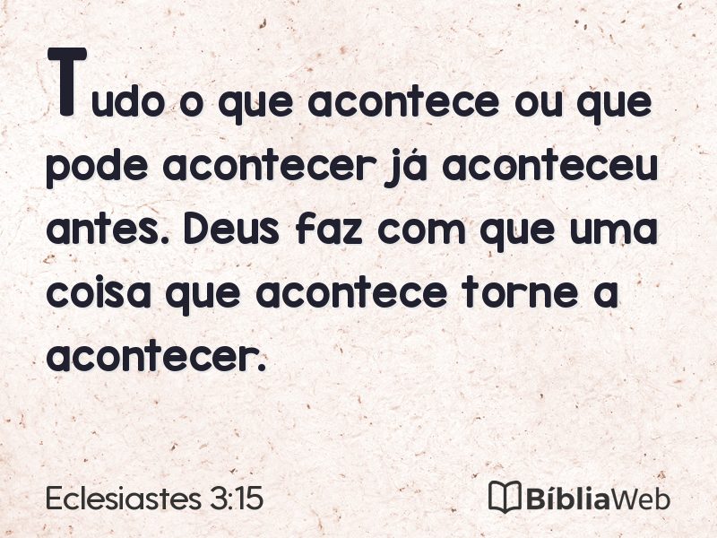 Eclesiastes 3:15 em imagem para compartilhar