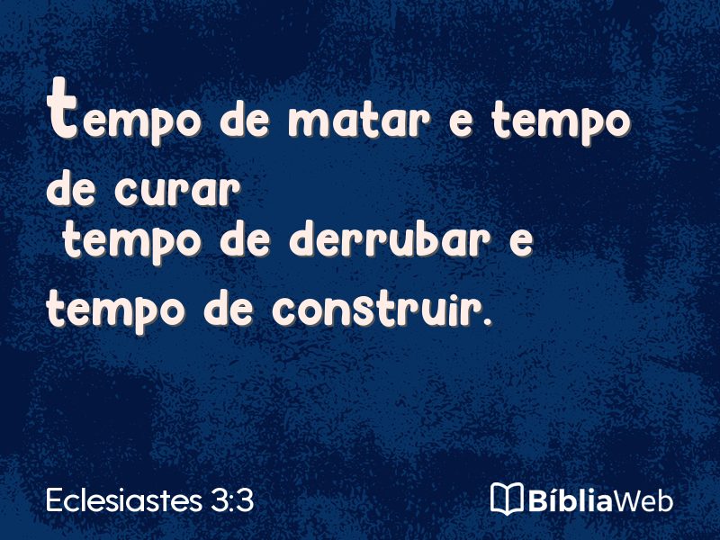 Eclesiastes 3:3 em imagem para compartilhar
