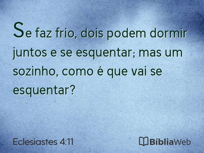Eclesiastes 4:11 em imagem para compartilhar