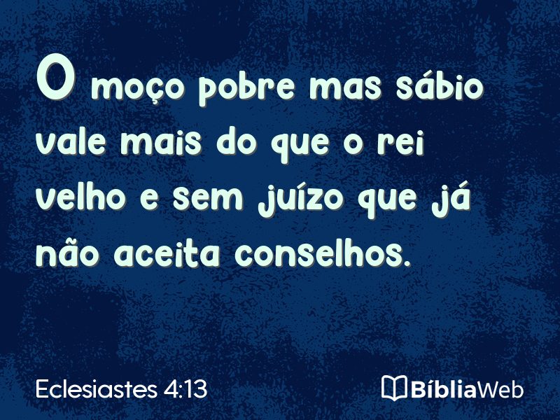 Eclesiastes 4:13 em imagem para compartilhar
