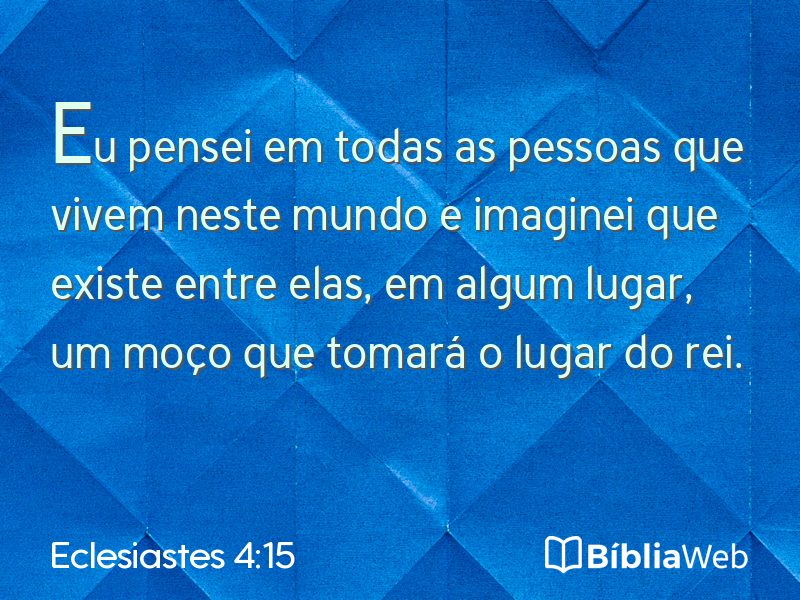 Eclesiastes 4:15 em imagem para compartilhar