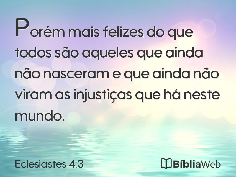 Eclesiastes 4:3 em imagem para compartilhar