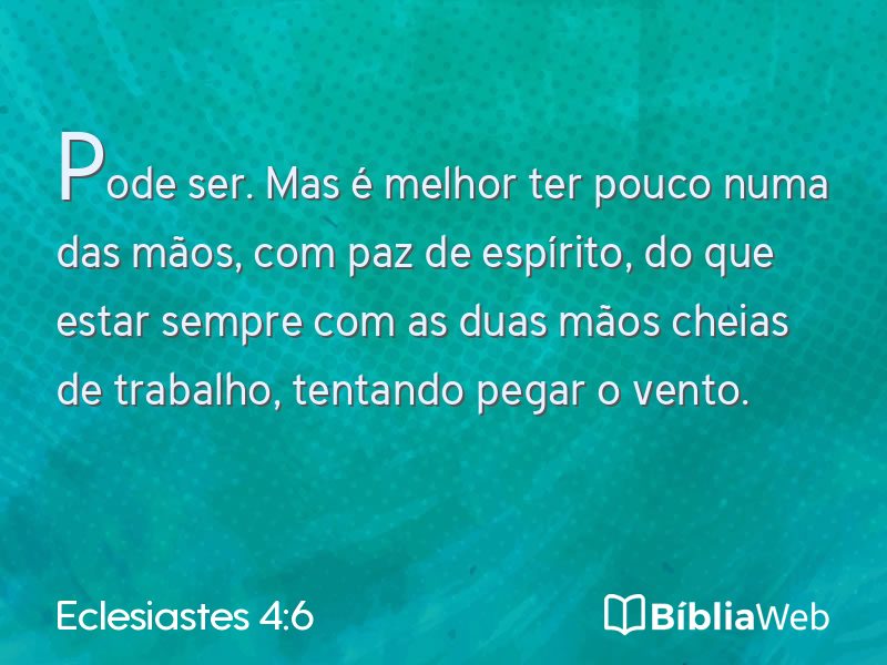 Eclesiastes 4:6 em imagem para compartilhar