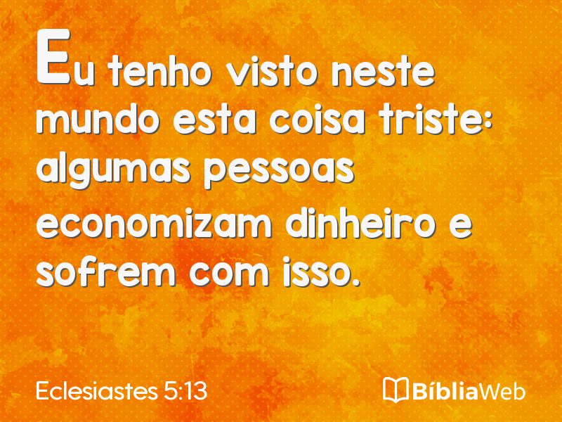 Eclesiastes 5:13 em imagem para compartilhar