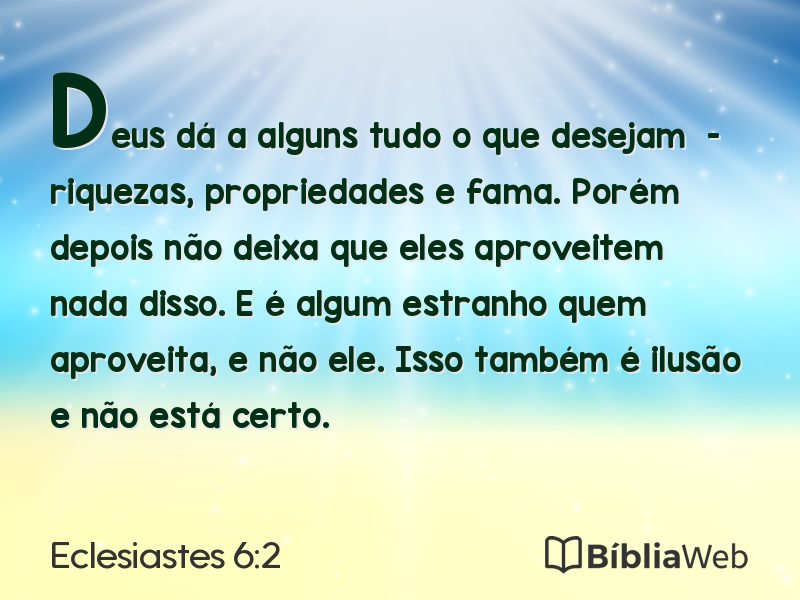 Eclesiastes 6:2 em imagem para compartilhar