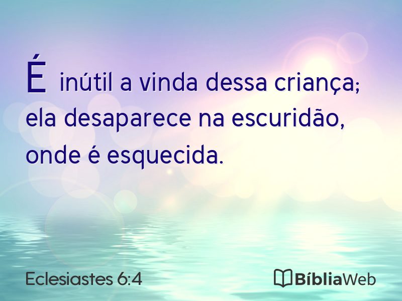 Eclesiastes 6:4 em imagem para compartilhar