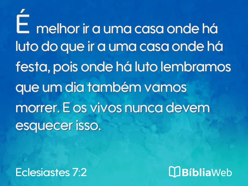 Eclesiastes 7:2 em imagem para compartilhar