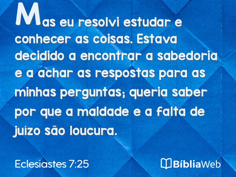 Eclesiastes 7:25 em imagem para compartilhar