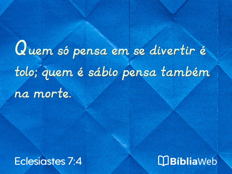 Eclesiastes 7:4 em imagem para compartilhar