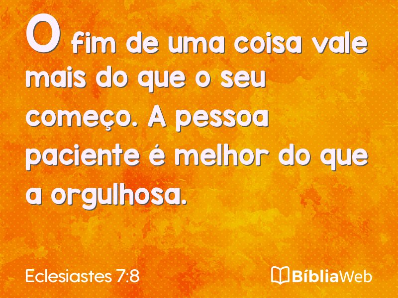 Eclesiastes 7:8 em imagem para compartilhar