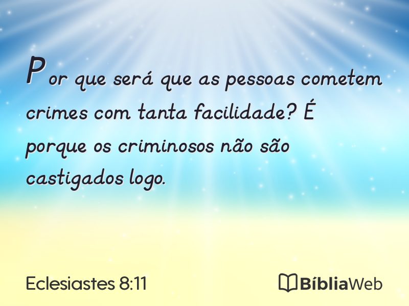 Eclesiastes 8:11 em imagem para compartilhar