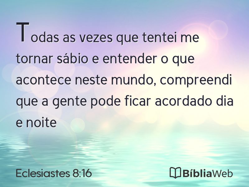 Eclesiastes 8:16 em imagem para compartilhar