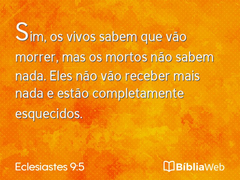 Eclesiastes 9:5 em imagem para compartilhar