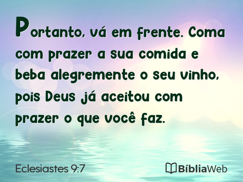 Eclesiastes 9:7 em imagem para compartilhar