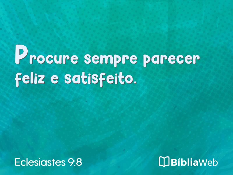 Eclesiastes 9:8 em imagem para compartilhar