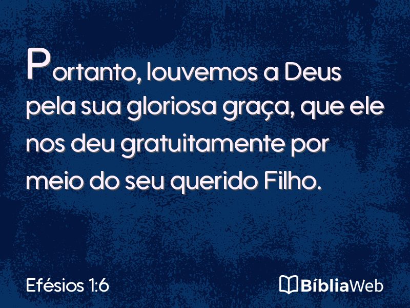 Efésios 1:6 em imagem para compartilhar