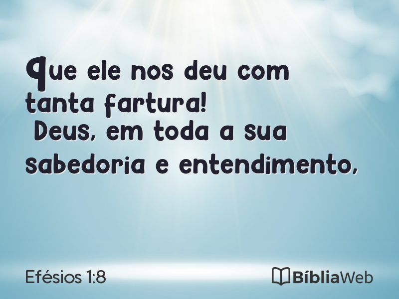 Efésios 1:8 em imagem para compartilhar