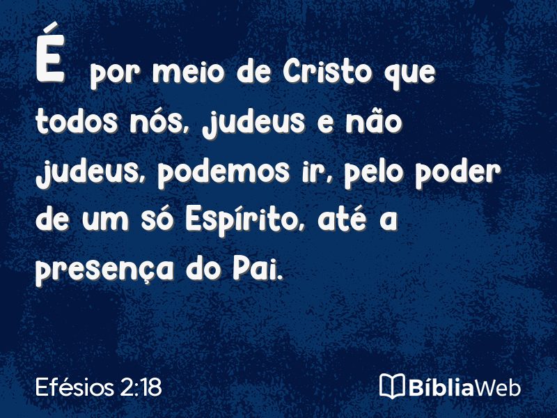 Efésios 2:18 em imagem para compartilhar
