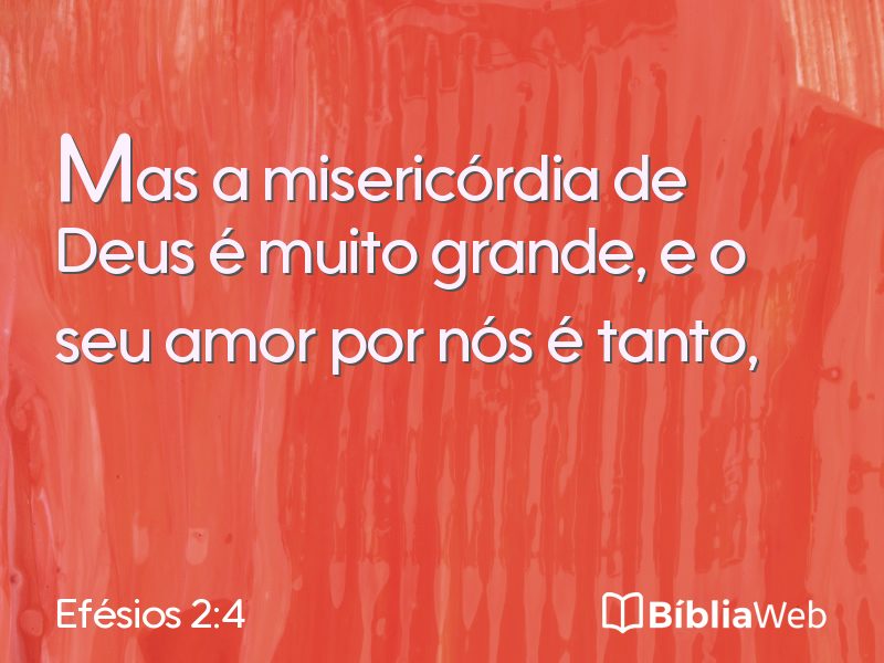 Efésios 2:4 em imagem para compartilhar