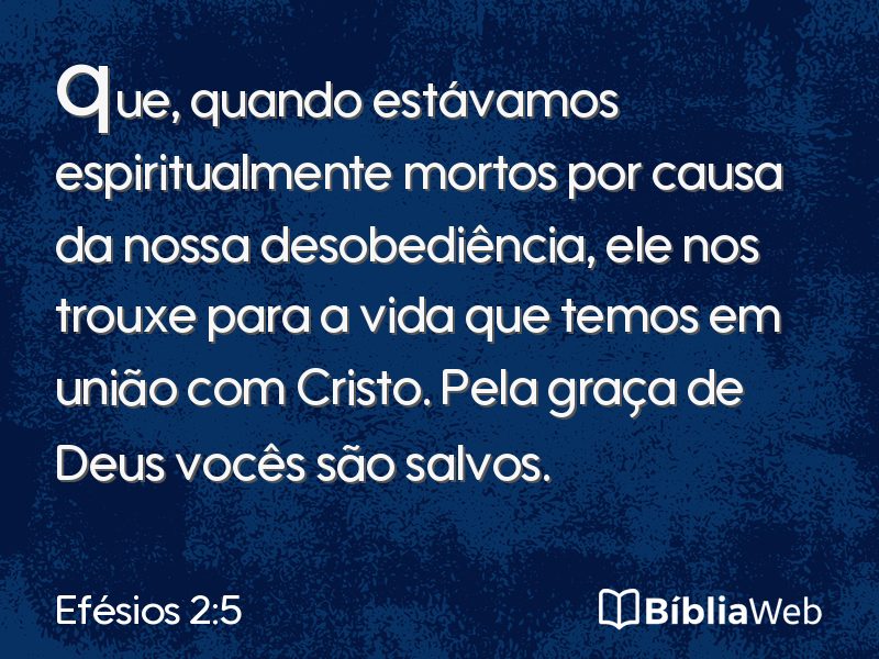 Efésios 2:5 em imagem para compartilhar